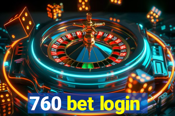 760 bet login